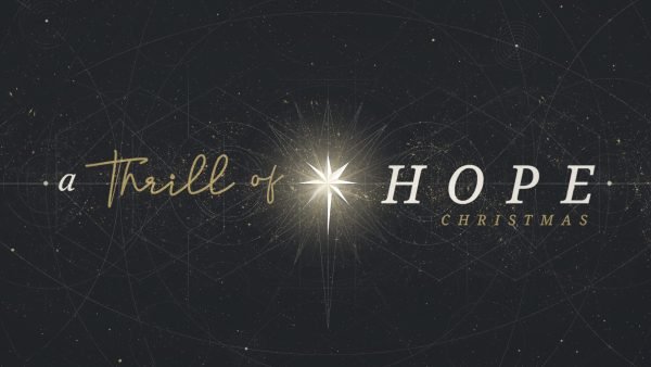 A Thrill of Hope, Part 1 Image