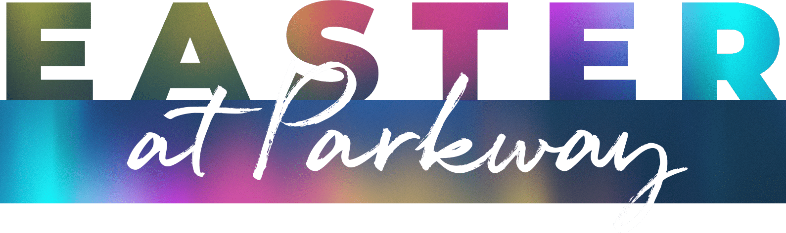 Easter At Parkway Title