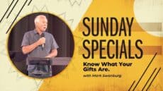 Sunday: Know What Your Gifts Are