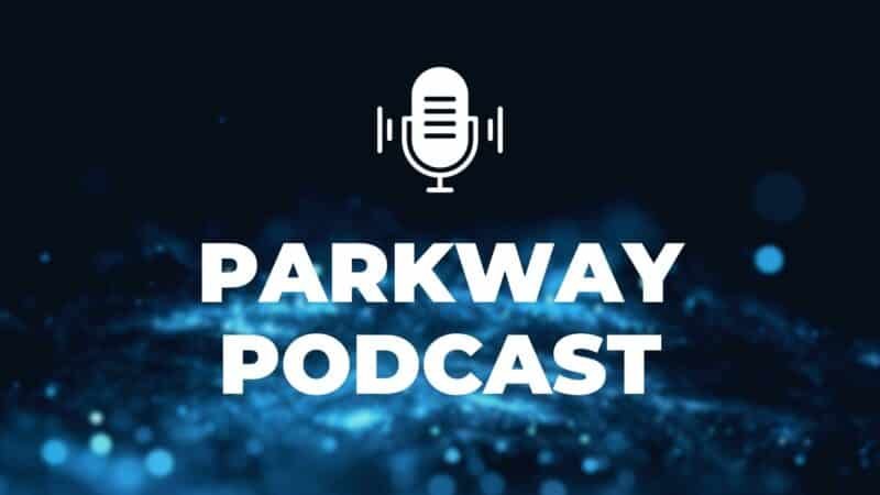 Parkway Podcast